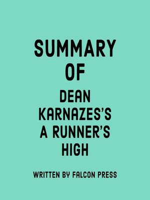 cover image of Summary of Dean Karnazes's a Runner's High
